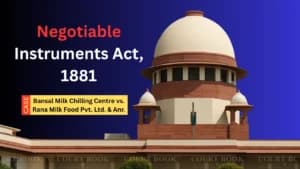 Supreme Court Allows Amendment in Cheque Bounce Case Complaint Under NI Act