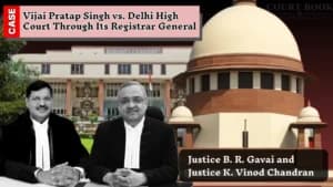 SC Upholds Rule: Only Delhi HC’s Retired Judges Eligible for Senior Advocate