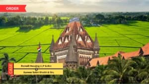 बॉम्बे हाईकोर्ट ने पुलिस और निचली अदालत की कार्रवाई को खारिज कर रोमेल हाउसिंग को 17 एकड़ दहिसर जमीन का कब्ज़ा लौटाने का आदेश दिया