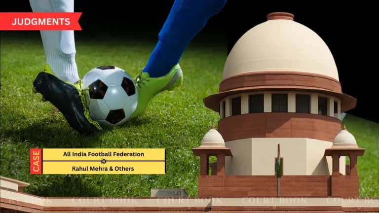 Supreme Court Clears New AIFF Constitution, Backs Player Representation and Governance Reforms in Indian Football